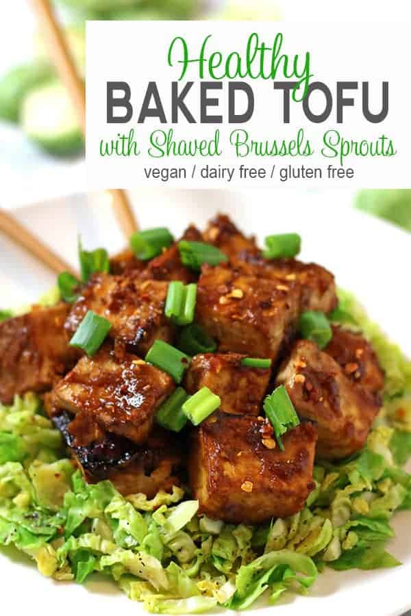 Healthy Baked Tofu with Shaved Brussels Sprouts | You won't need takeout with this Asian baked tofu recipe! This gluten free recipe is easy to make and healthier for dinner than ordering from your local Chinese restaurant. #asianbakedtofu #veganasiantofu #asiantofu #asiantofurecipe #vnutrition #asiantofurecipes #easyasiantofurecipe