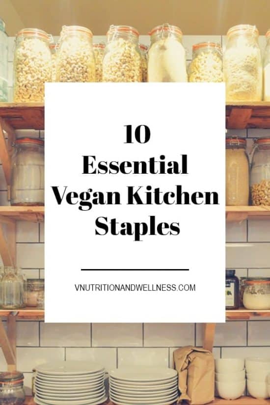 10 Essential Vegan Kitchen Staples text on white background hovering above a photo of stocked shelves