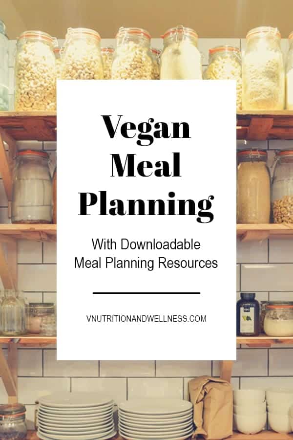 Vegan Meal Planning | Need help with vegan meal planning? Check out these easy tips to get you started. This post is perfect for beginners because vegan recipes, vegan meals, and vegan meal planning tips are included! #veganmealplanning #veganmealplan #vnutrition #veganmealplanningtips #veganmealplanningforbeginners