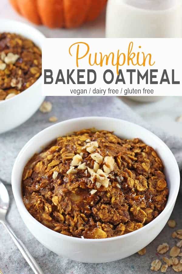 Vegan Baked Pumpkin Oatmeal