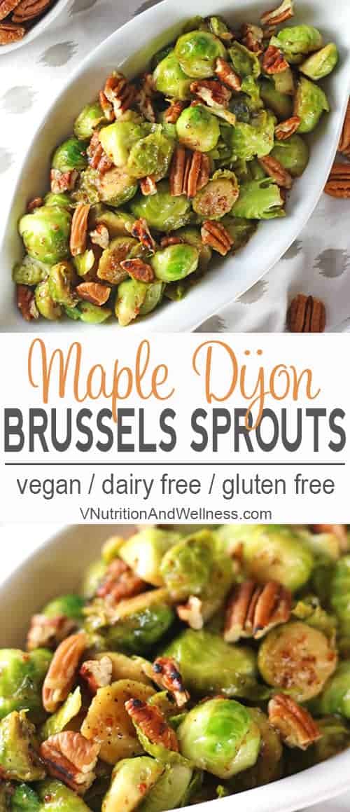 Maple Dijon Brussels Sprouts | These Brussels sprouts are perfect for any holiday or dinner table. Maple syrup and Dijon mustard bring out the flavors in the vegetable and the toasted pecans add a delicious crunch. They're so easy to make and ready in less than 15 minutes!
vegan side dish, gluten-free, dairy-free, vegan recipe, vegetarian #veganholidays #vegansidedish #brusselssprouts
