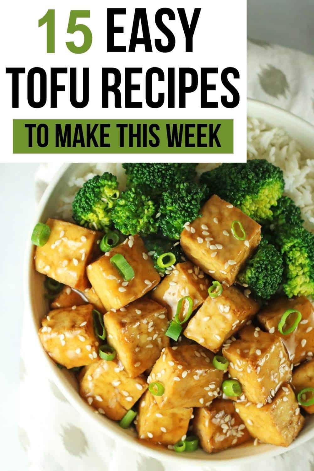 15 Simple Tofu Recipes to Make This Week! Try these Easy Tofu Recipes